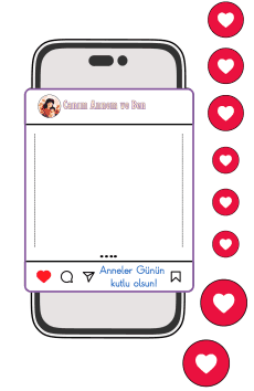 Anneler Günü Instagram Gönderisi Etkinliği