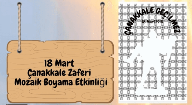 18 MART ÇANAKKALE ZAFERİ MOZAİK BOYAMA ETKİNLİĞİ